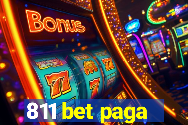 811 bet paga